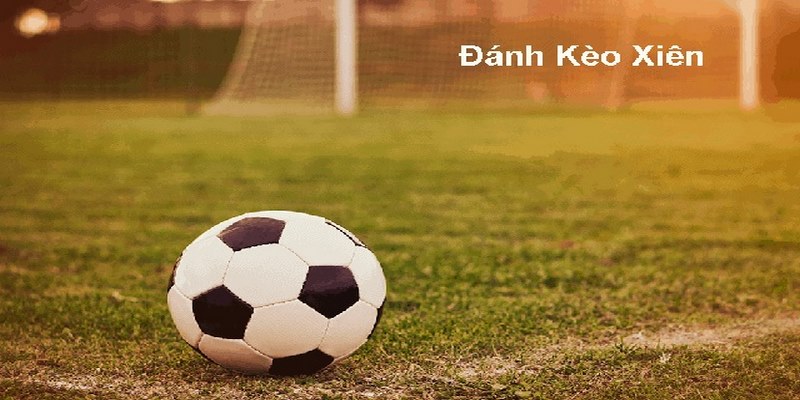 Bí quyết siêu đỉnh giúp anh em giành thắng lớn khi tham gia kèo xiên