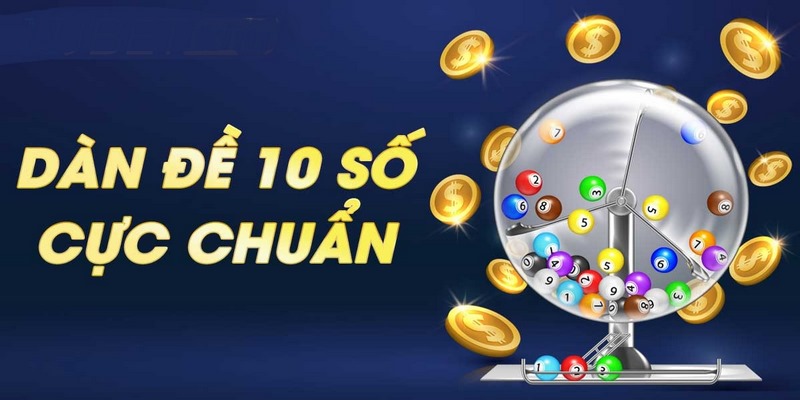 Những lợi ích khi nuôi dàn đề 10 số 