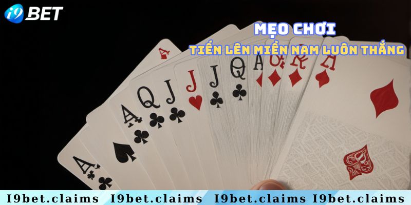 3 mẹo chơi tiến lên miền nam cần ghi nhớ