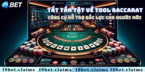 Tất tần tật về tool baccarat - Công cụ hỗ trợ đắc lực cho người mới
